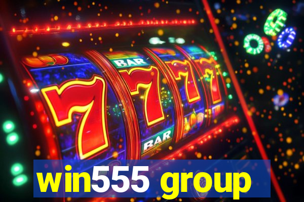 win555 group